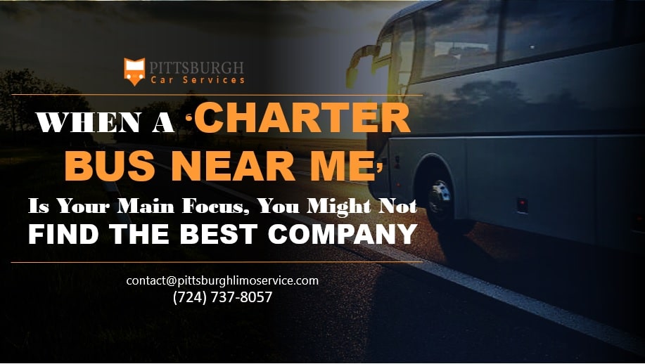 When a 'Charter Bus Near Me' Is Your Main Focus, Get the Best Company